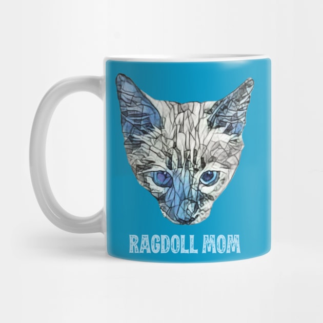 Ragdoll Mom - Ragdoll Cat Mom Design by DoggyStyles